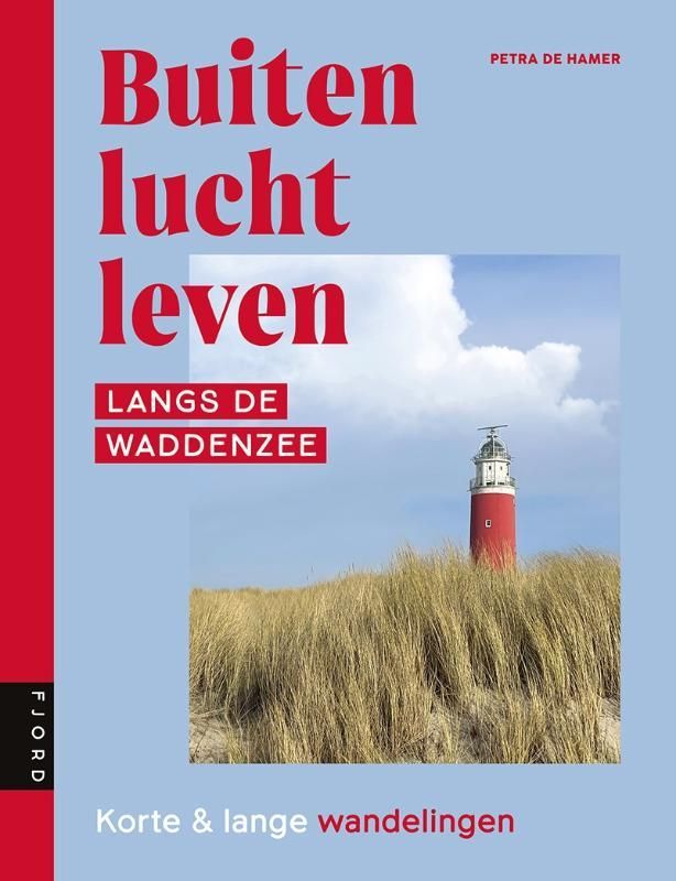 Petra de Hamer; Buitenluchtleven/ Langs de Waddenzee
