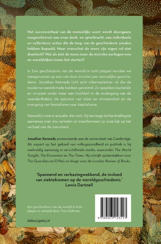 Jonathan Kennedy; Een geschiedenis van de wereld in acht plagen