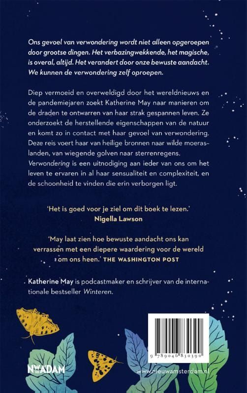 Katherine May; Verwondering