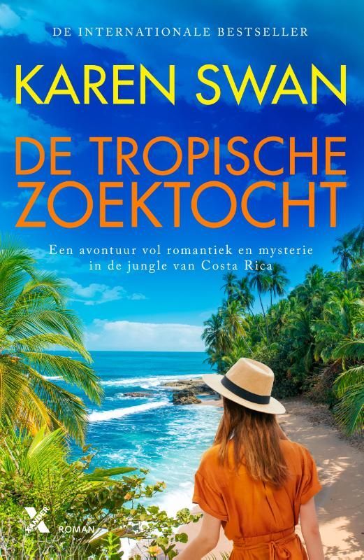 Karen Swan; De tropische zoektocht