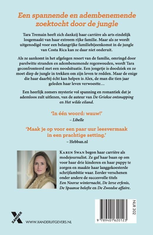 Karen Swan; De tropische zoektocht