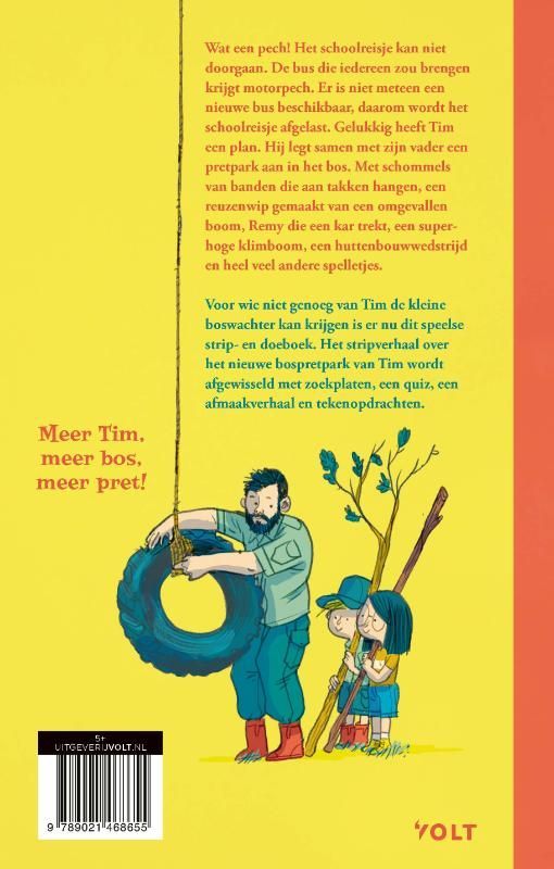 Jan Paul Schutten; Tim de kleine boswachter: Het bospretpark