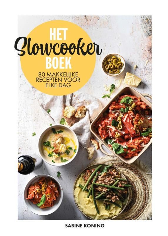Sabine Koning; Het slowcooker-boek