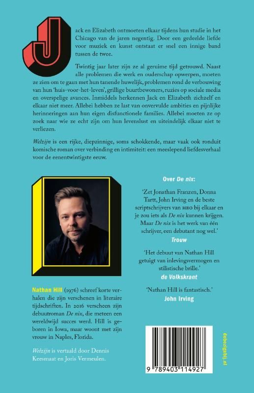 Nathan Hill; Welzijn