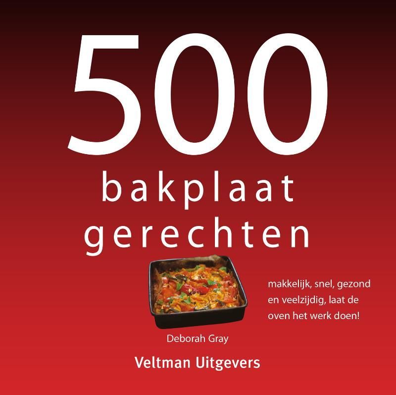 Deborah Gray; 500 bakplaatgerechten