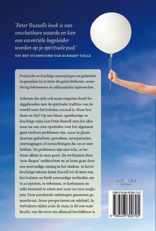 Peter Russell; Laat los wat niet bestaat