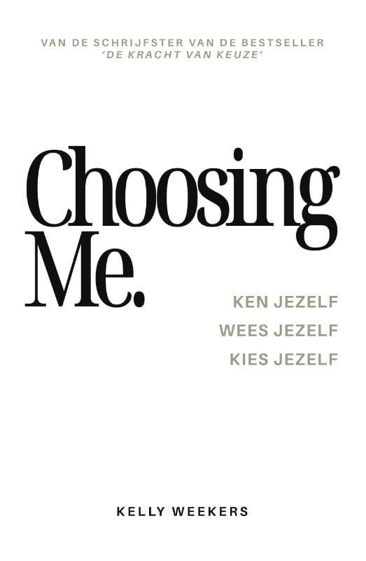Kelly Weekers; Choosing me