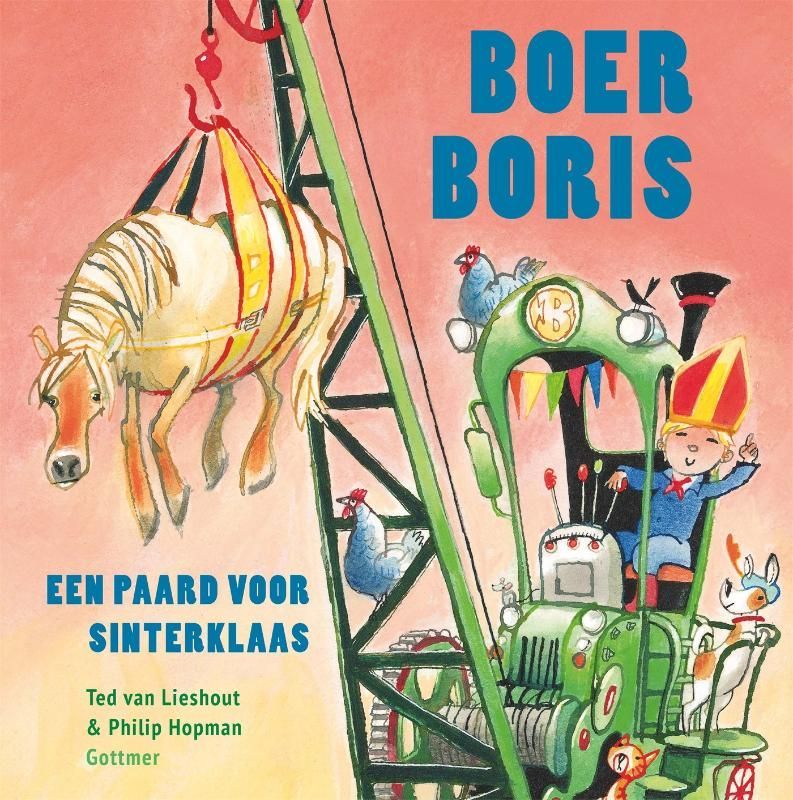 Ted van Lieshout; Boer Boris, een paard voor Sinterklaas
