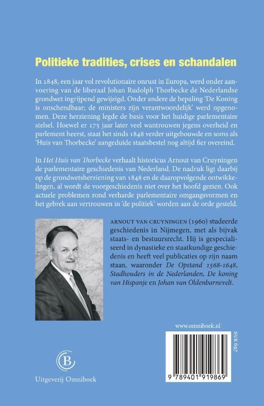 Arnout van Cruyningen; Het huis van Thorbecke