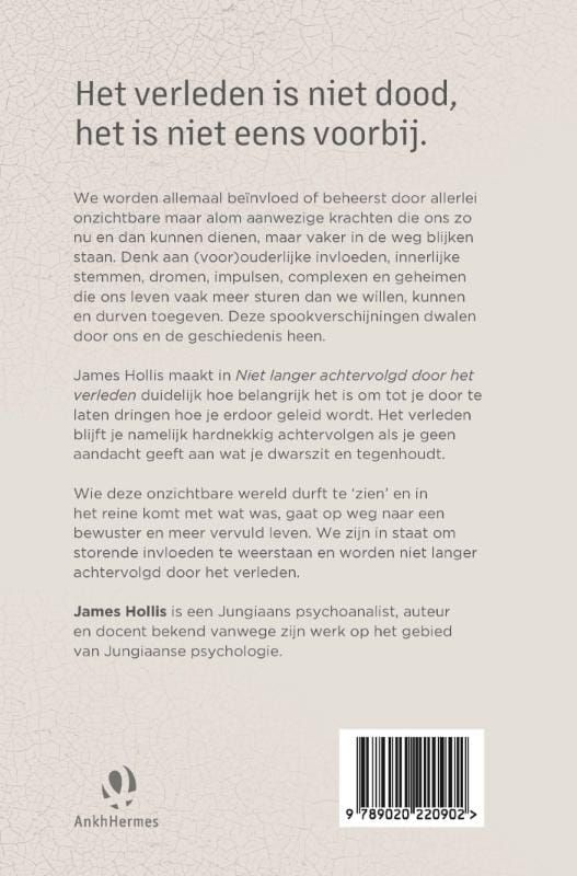 James Hollis; Niet langer achtervolgd door he verleden