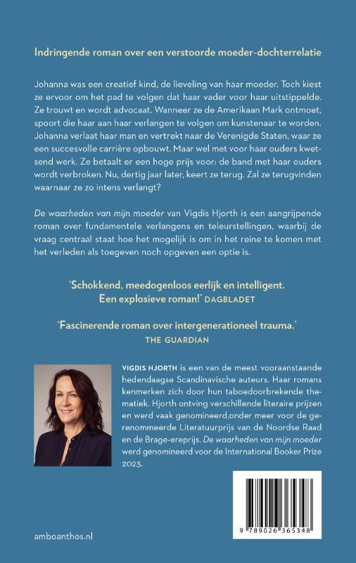 Vigdis Hjorth; De waarheden van mijn moeder