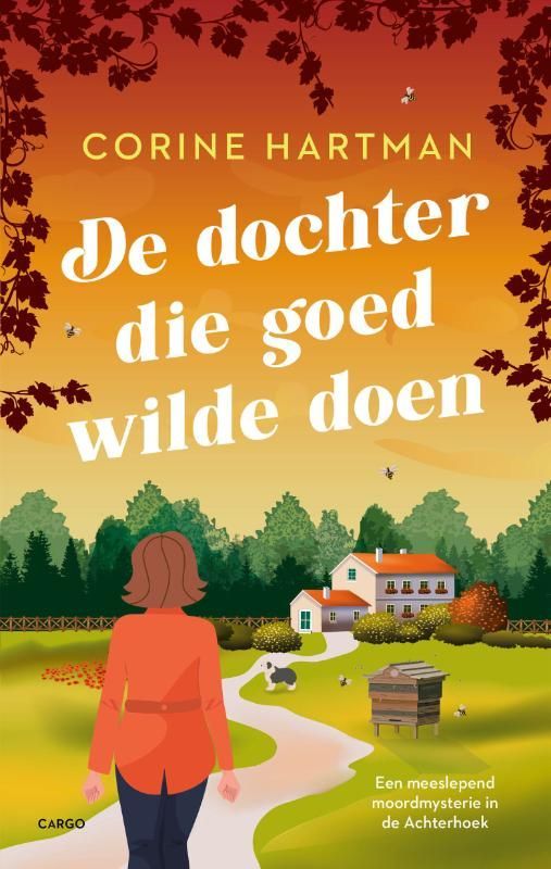 Corine Hartman; De dochterdie goed wilde doen
