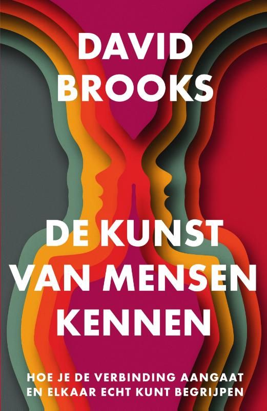 David Brooks; De kunst van mensen kennen