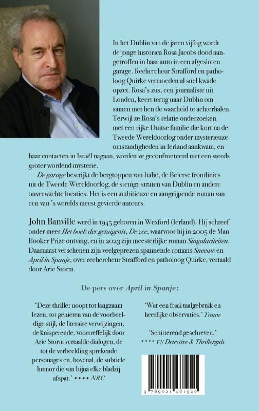 John Banville; De garage