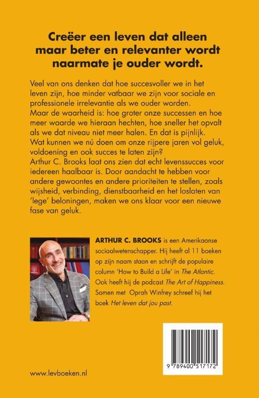 Arthur Brooks; Het beste komt nog