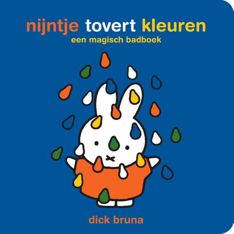 Dick Bruna; nijntje tovert kleuren