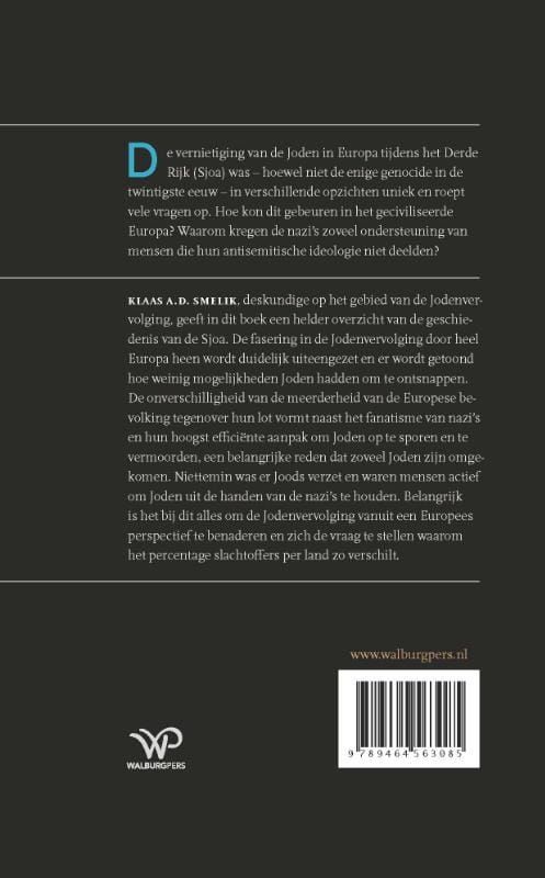 Klaas A.D. Smelik; Hitlers ultieme oorlog