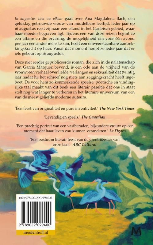 Gabriel Garcia Márquez; In augustus zien we elkaar