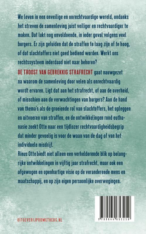 Rinus Otte; De troost van gebrekkig strafrecht