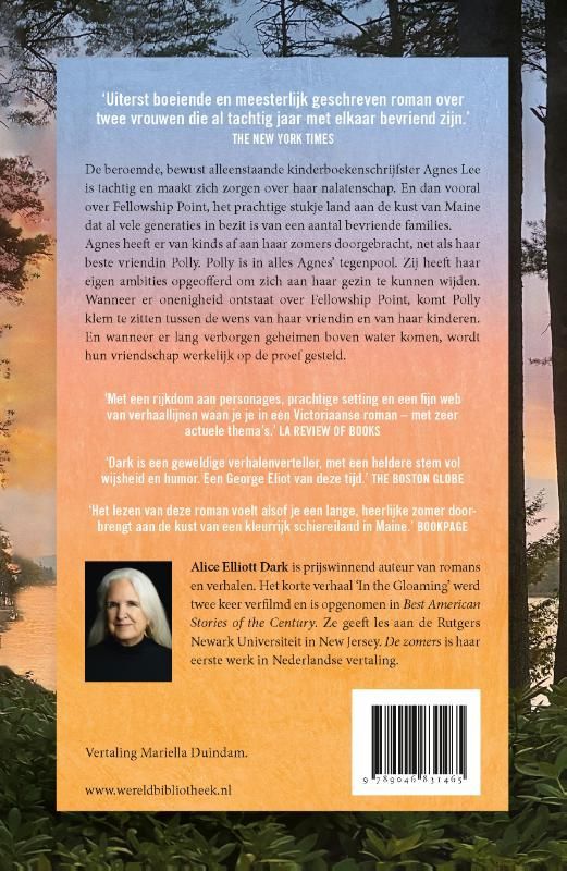 Alice Elliott Dark; De zomers