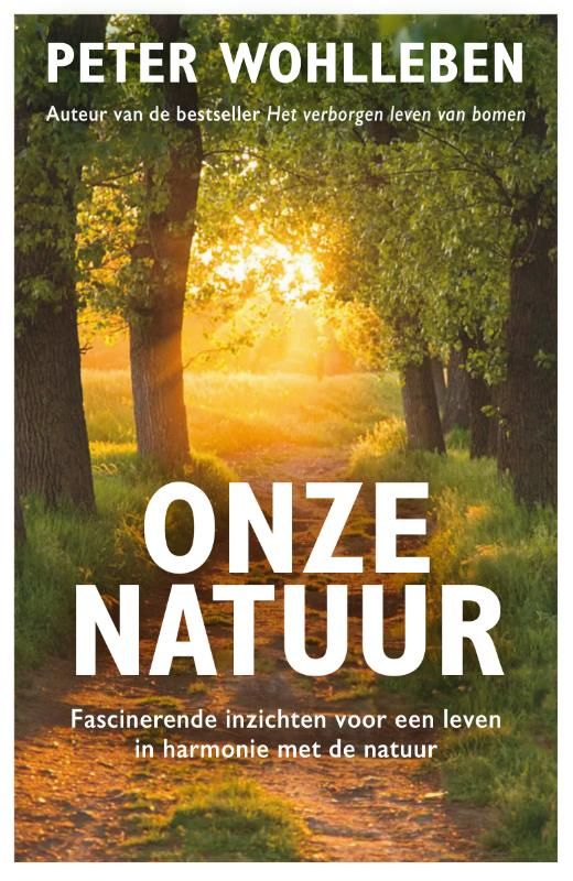 Peter Wohlleben; Onze natuur