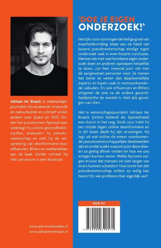 Adriaan ter Braack; Eigen onderzoek eerst