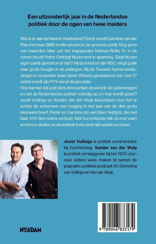 Joost Vullings; Het jaar van Caroline, Pieter en Geert