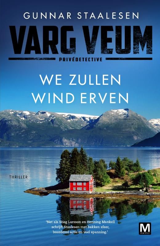 Gunnar Staalesen; We zullen wind erven