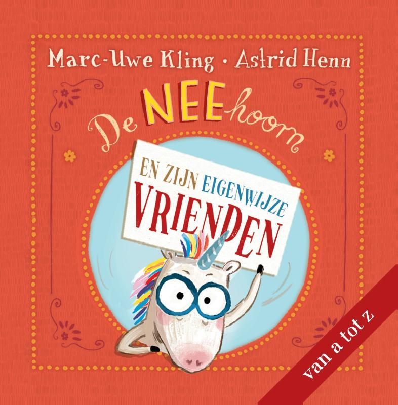 Marc-Uwe Kling; De NEEhoorn en zijn eigenwijze vrienden