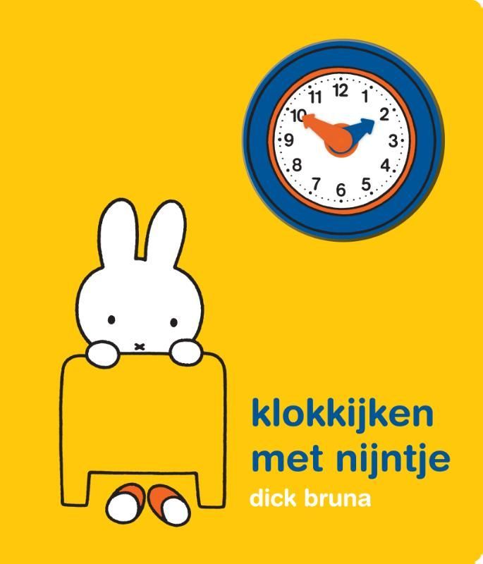 Dick Bruna; Klokkijken met nijntje