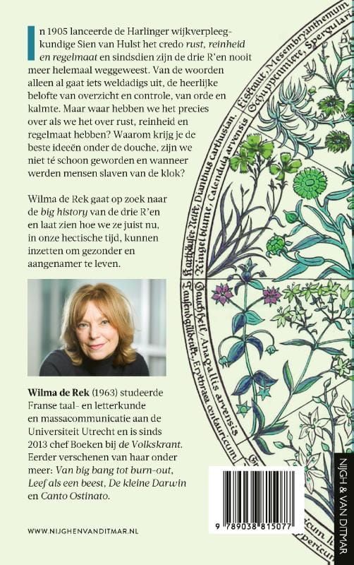 Wilma de Rek; Rust, reinheid en regelmaat