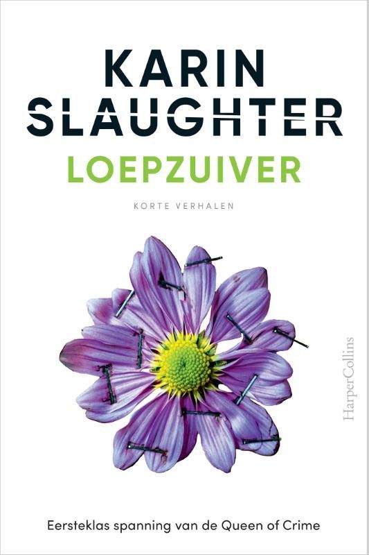 Karin Slaughter; Loepzuiver