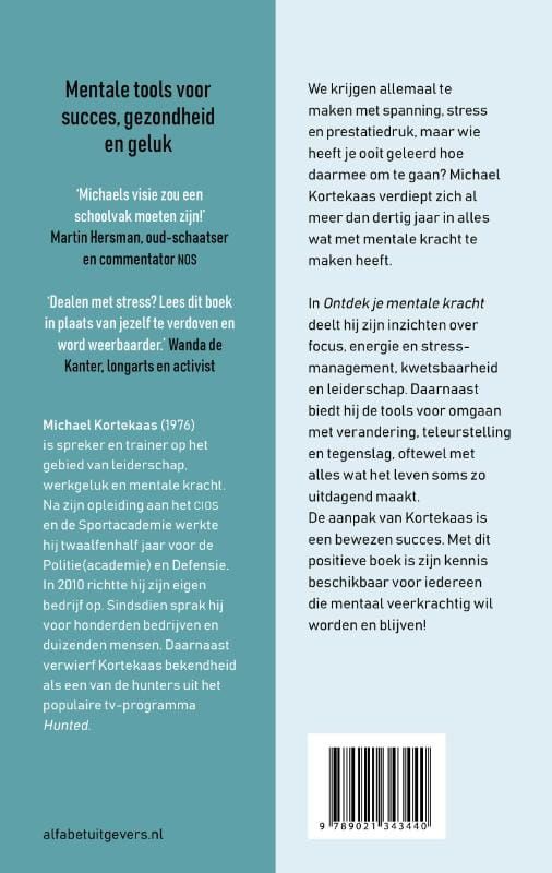 Michael Kortekaas; Ontdek je mentale kracht