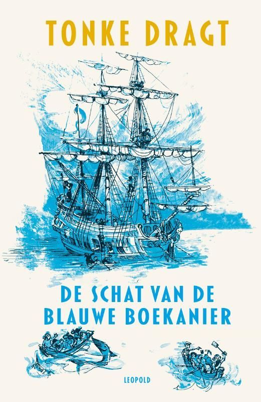 Tonke Dragt; De schat van de Blauwe Boekanier
