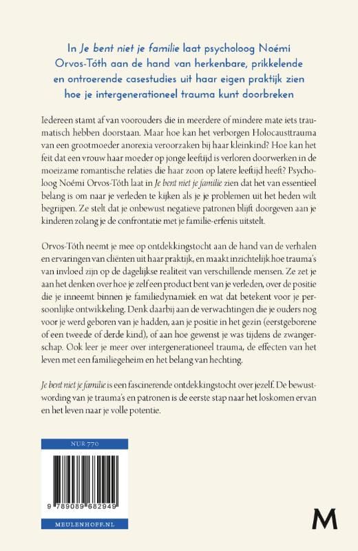 Noémi Orvos-Tóth; Je bent niet je familie