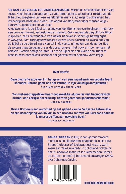 Bruce Gordon; De Bijbel