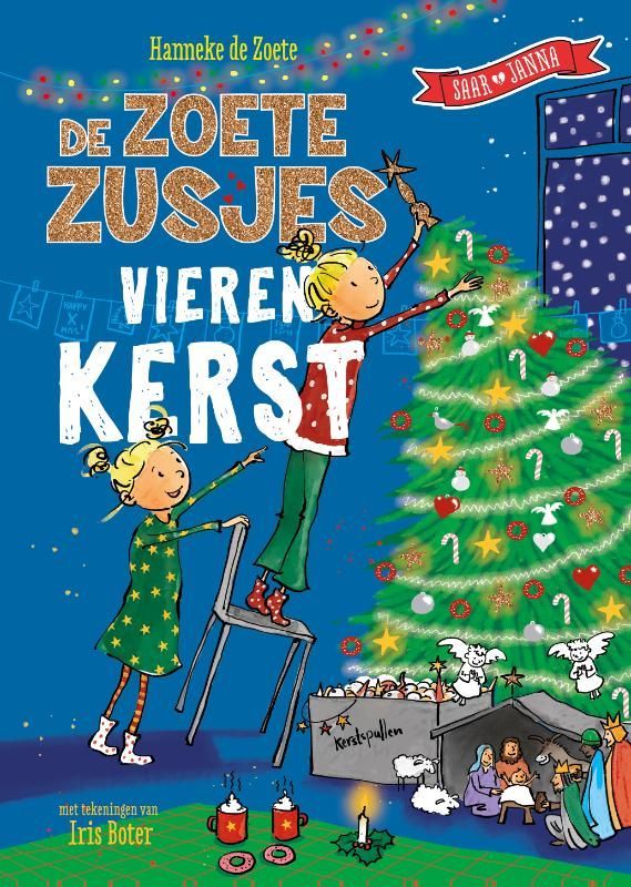 Hanneke de Zoete; De Zoete Zusjes vieren kerst