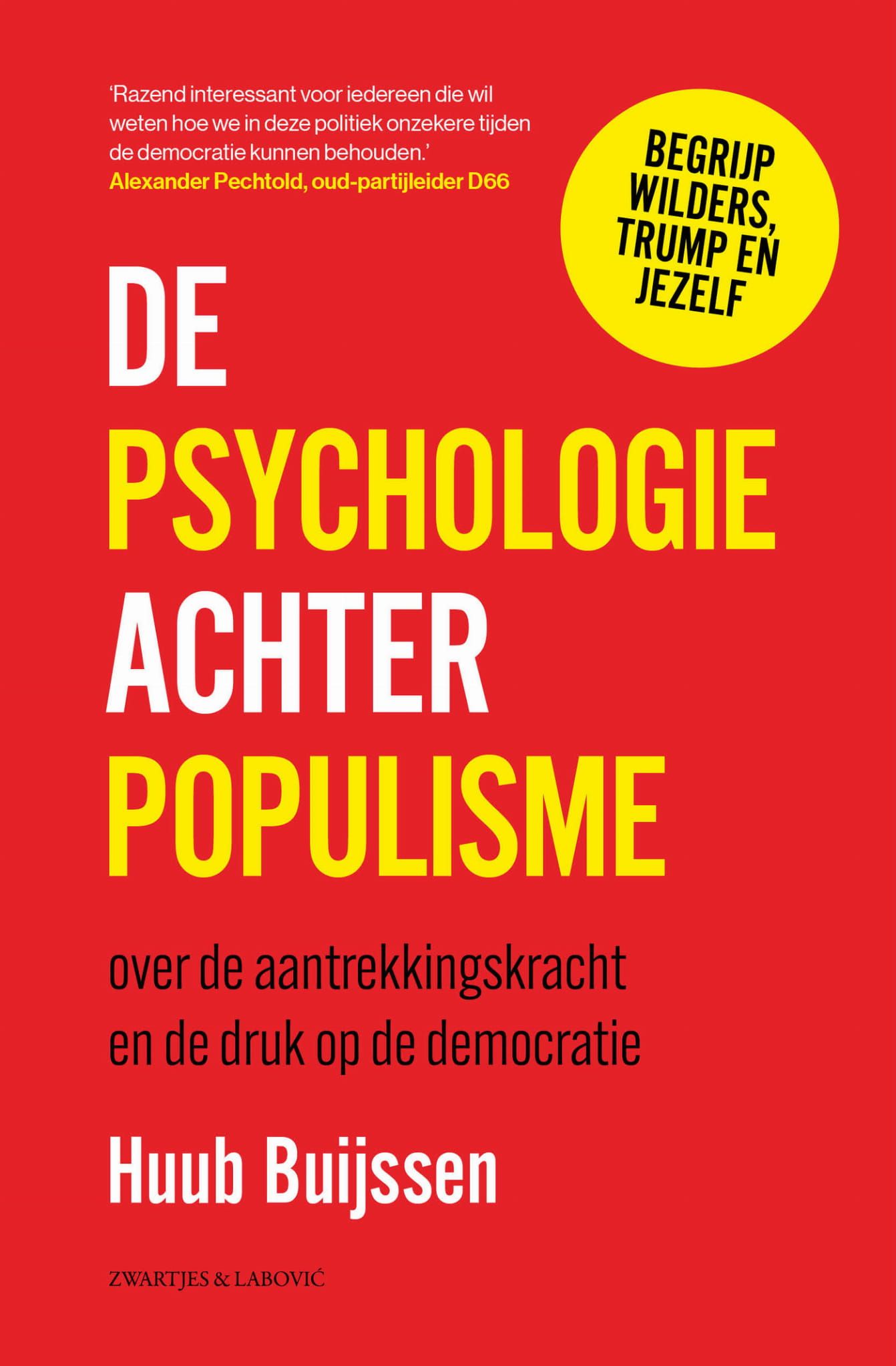 Huub Buijssen; De psychologie achter populisme
