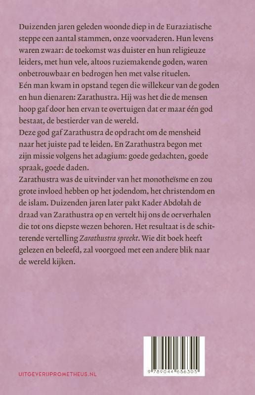 Kader Abdolah; Zarathustra spreekt