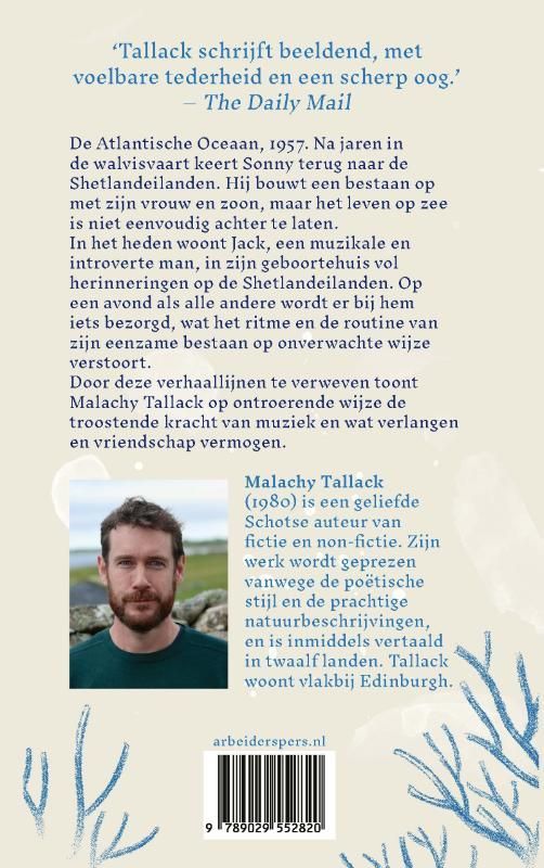 Malachy Tallack; Die mooie Atlantische wals