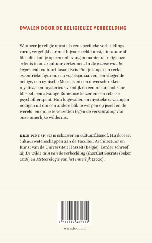 Kris Pint; De extase van de jagers