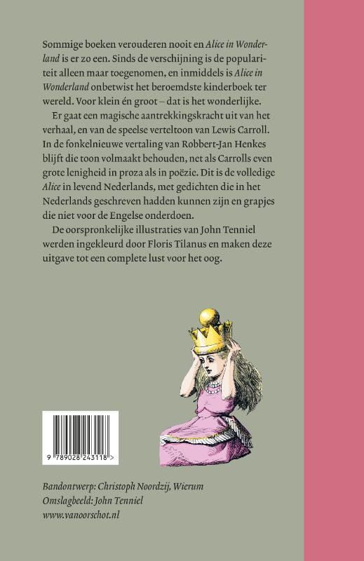 Lewis Caroll; Alice in Wonderland & in Spiegelland