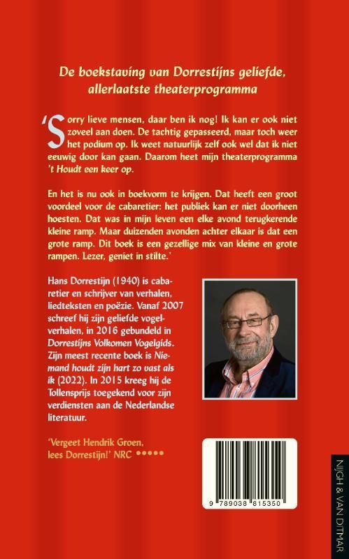 Hans Dorresstijn; 't Houdt een keer op