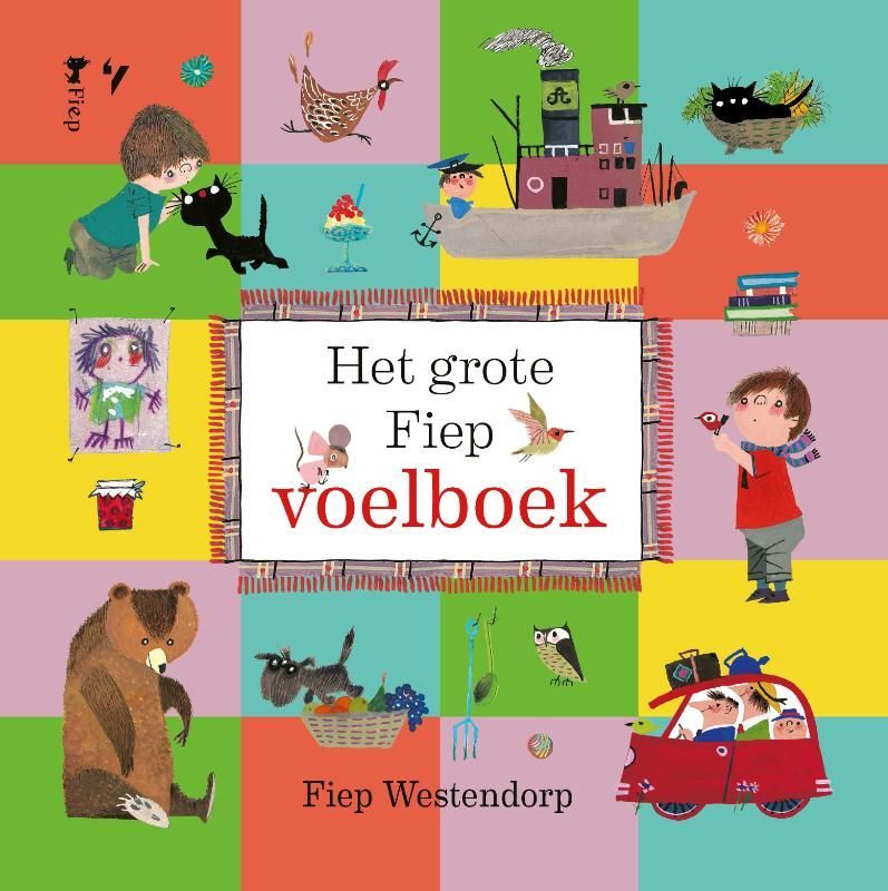 Fiep Westendorp; Het grote Fiep voelboek