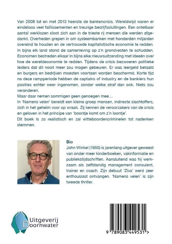 John Winkel; Namens velen