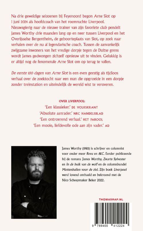 James Worthy; De eerste 100 dagen van Arne Slot