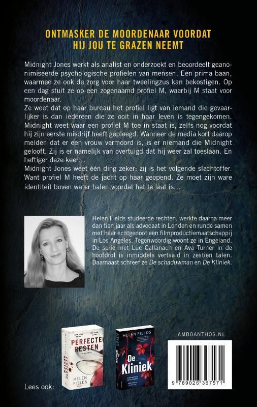 Helen Fields; Profiel M