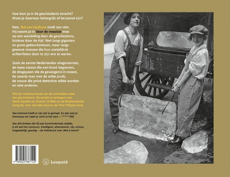 Ted van Lieshout; Voor de mooiste