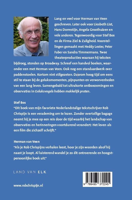 Rob Grispijn; Geluksvogels hebben makkelijk praten