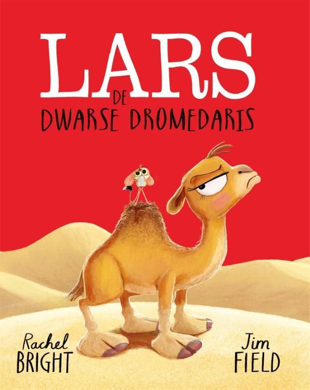 Rachel Bright; Lars de dwarse dromedaris